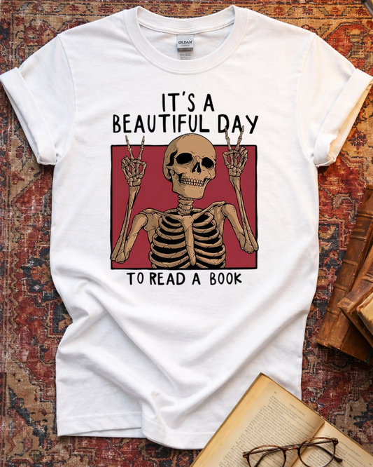 Beautiful Day To Read A Book Skeleton T-shirt