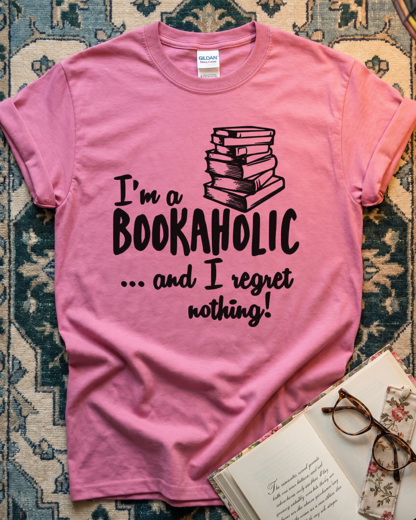 Regret Nothing Bookaholic Reader T-shirt