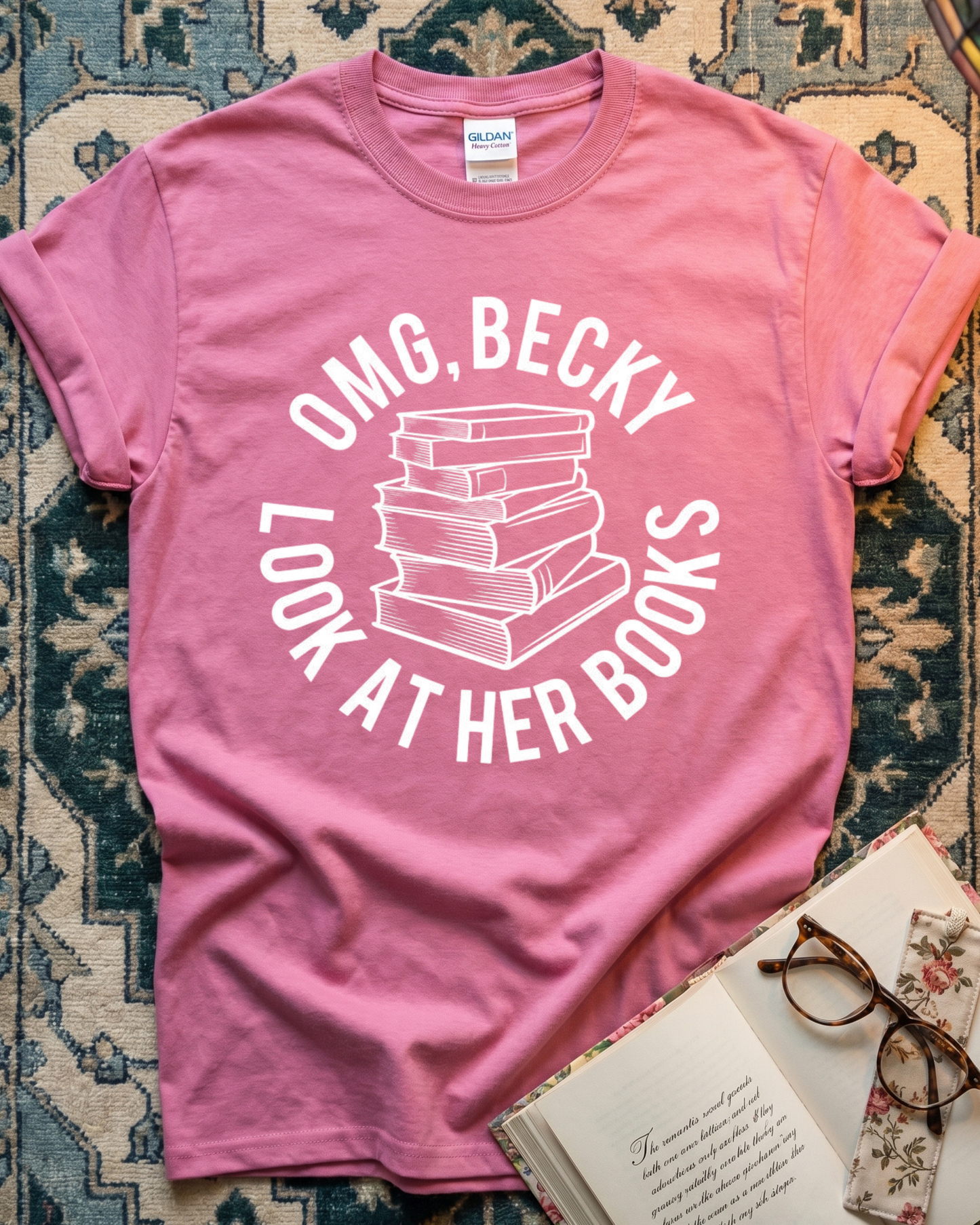 OMG Becky Look At Her Books T-shirt