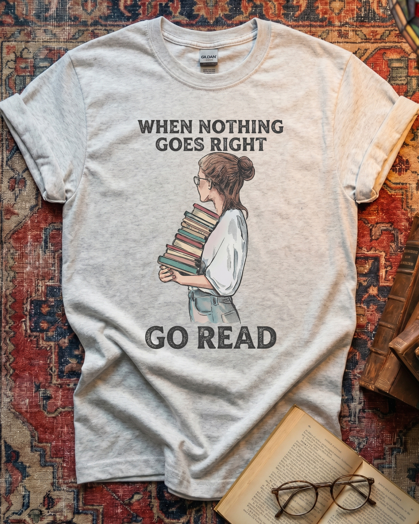 Nothing Goes Right Go Read T-shirt