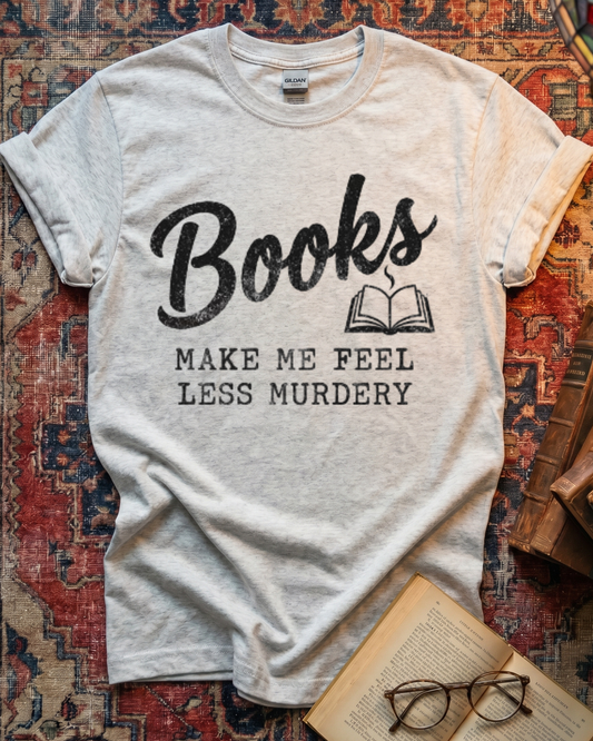 Less Murdery Mystery Reader T-shirt
