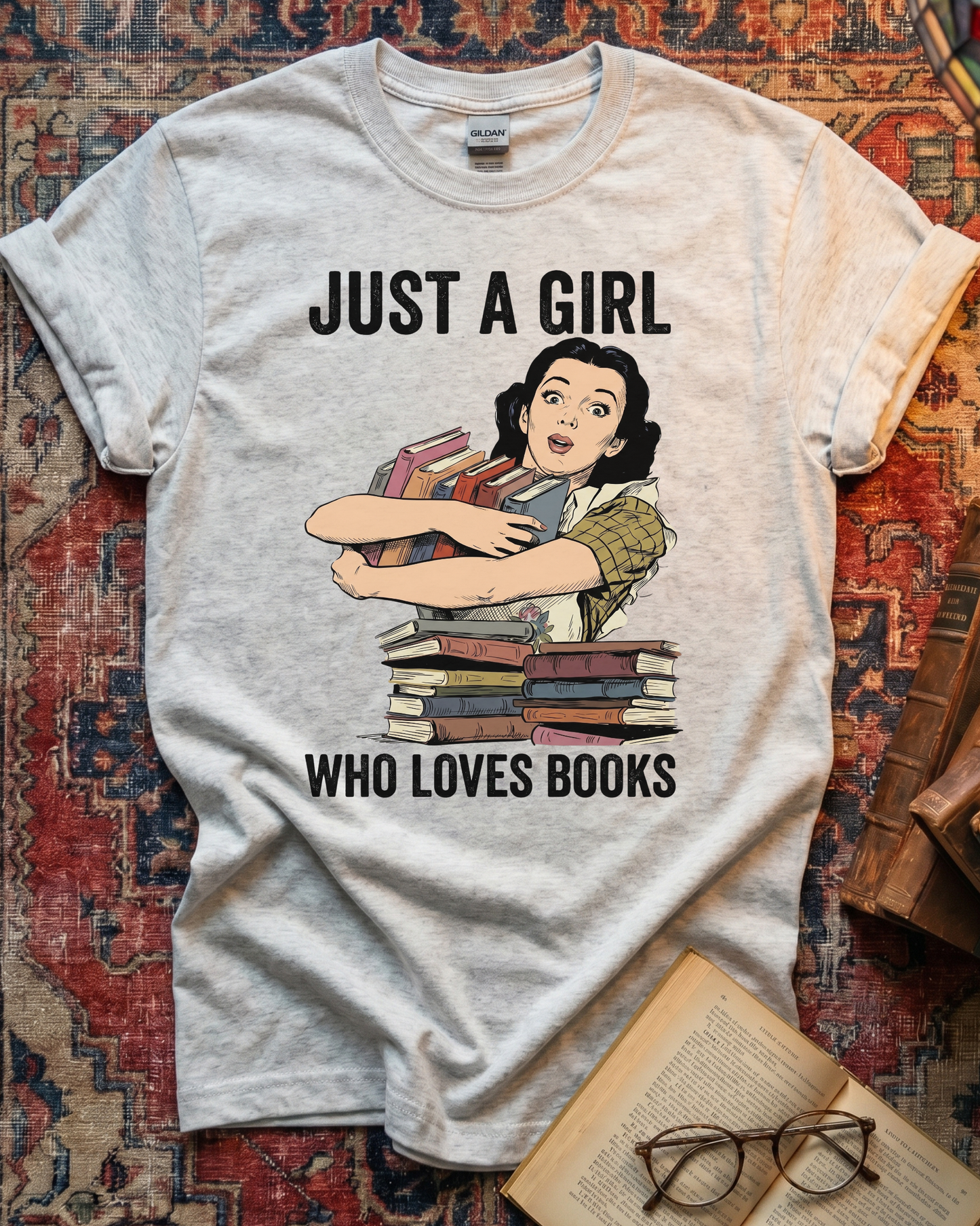 Just A Girl Loves Books T-shirt