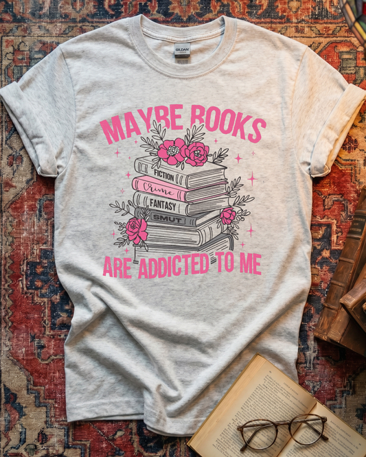 Books Addicted To Me T-shirt