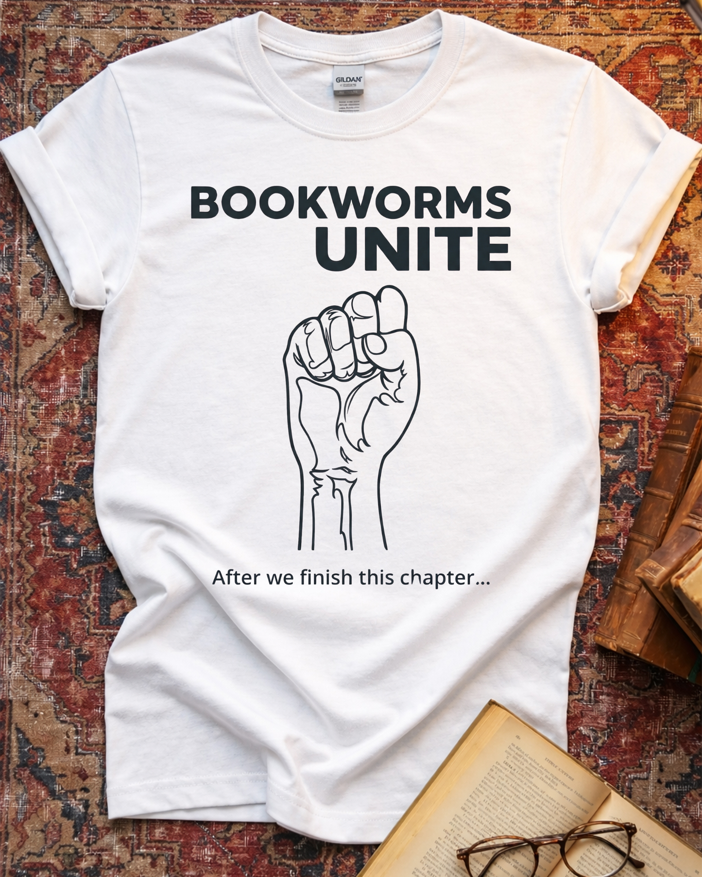 Bookworms Unite Finish This Chapter T-shirt