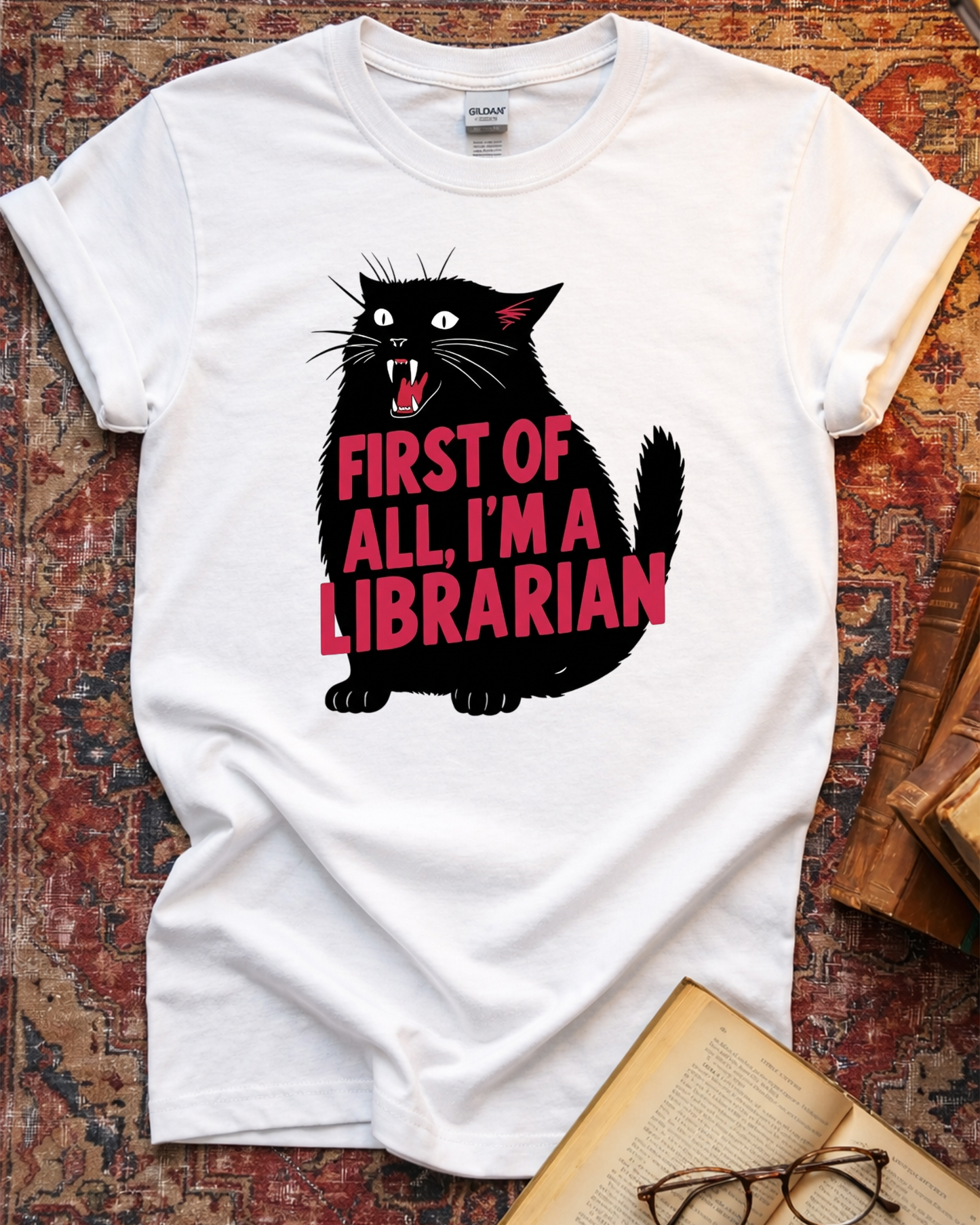 First Of All I'm A Librarian Black Cat T-shirt