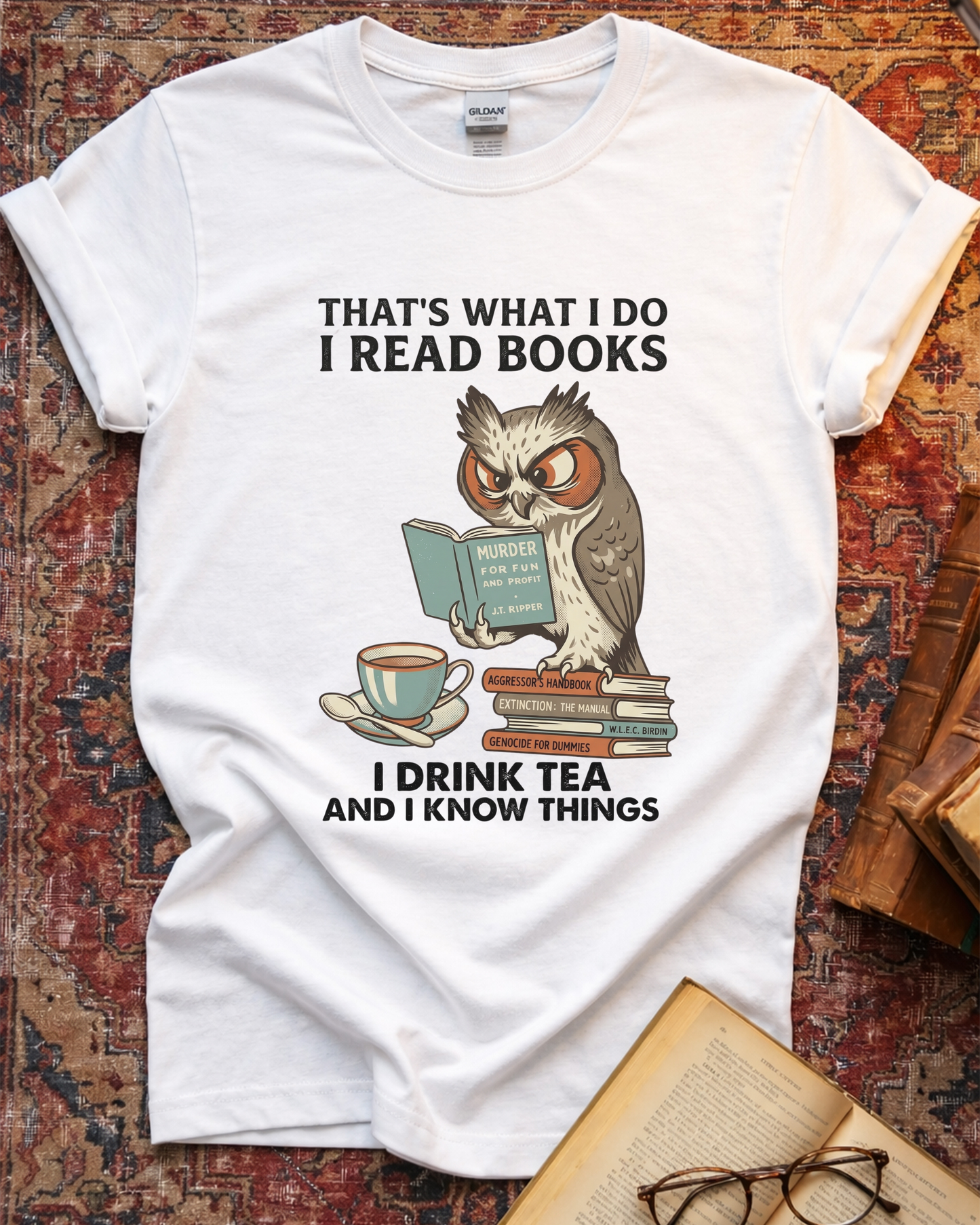 I Read Books Know Things T-shirt