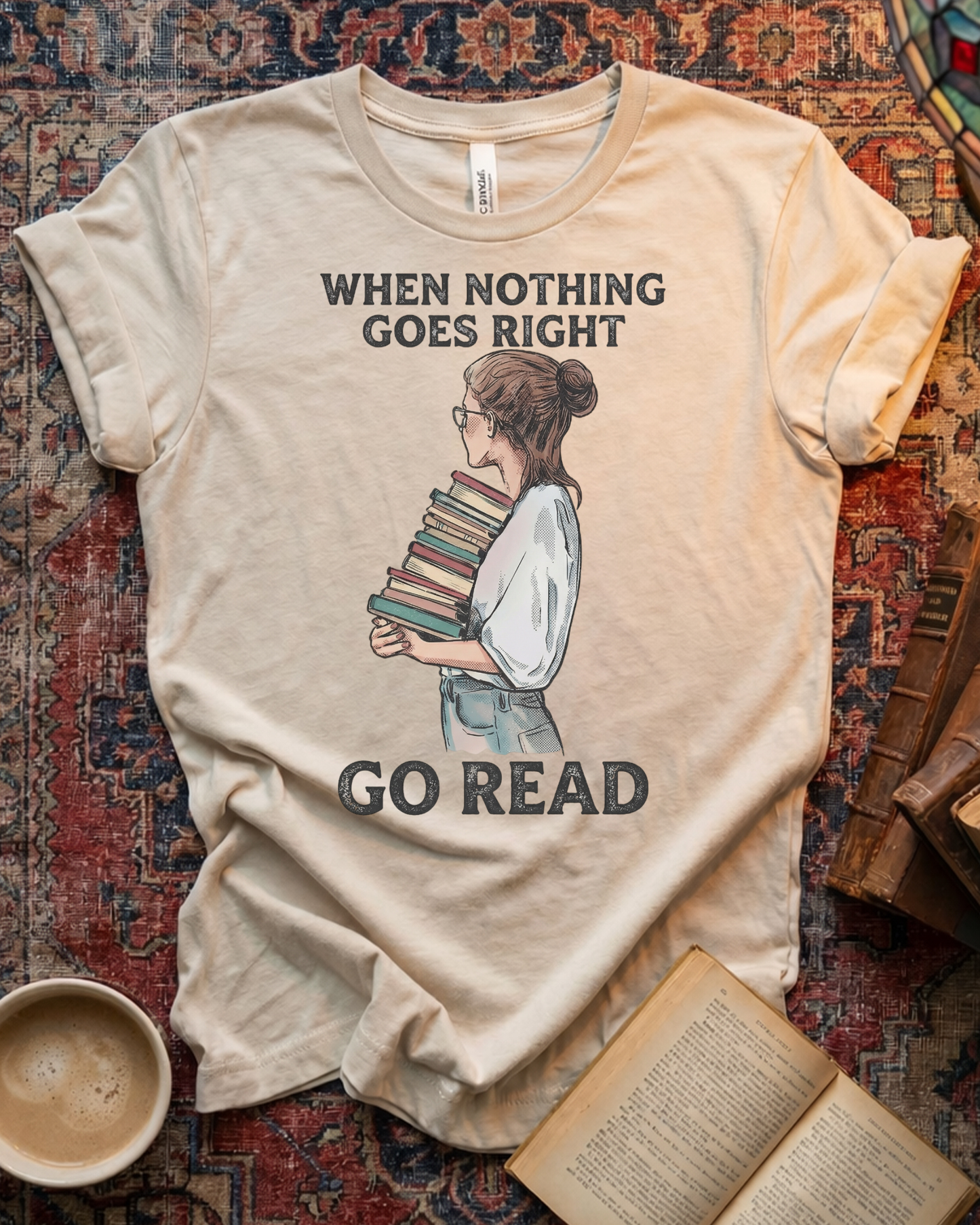Nothing Goes Right Go Read T-shirt