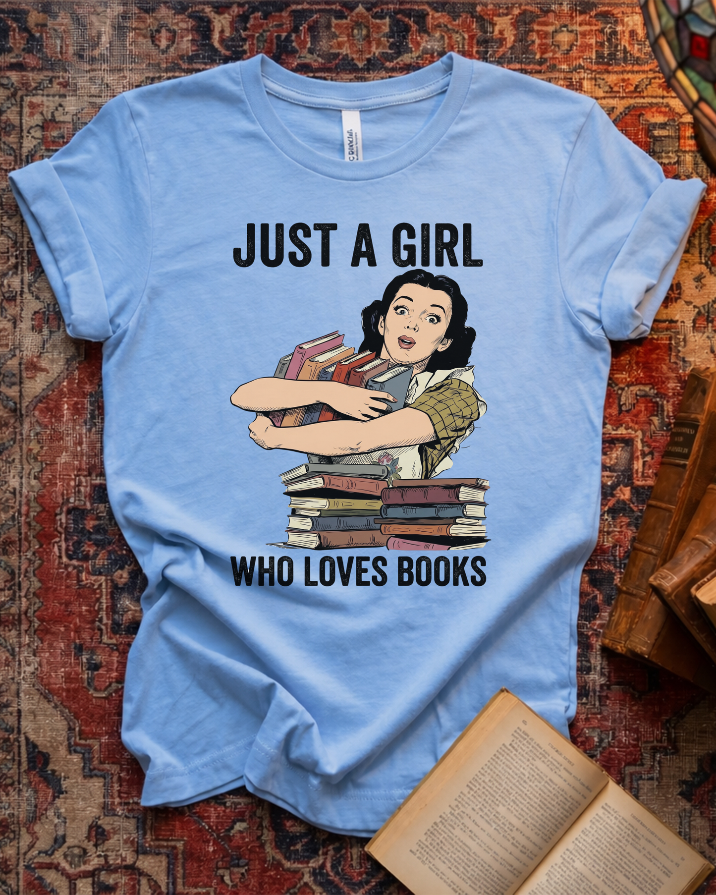 Just A Girl Loves Books T-shirt