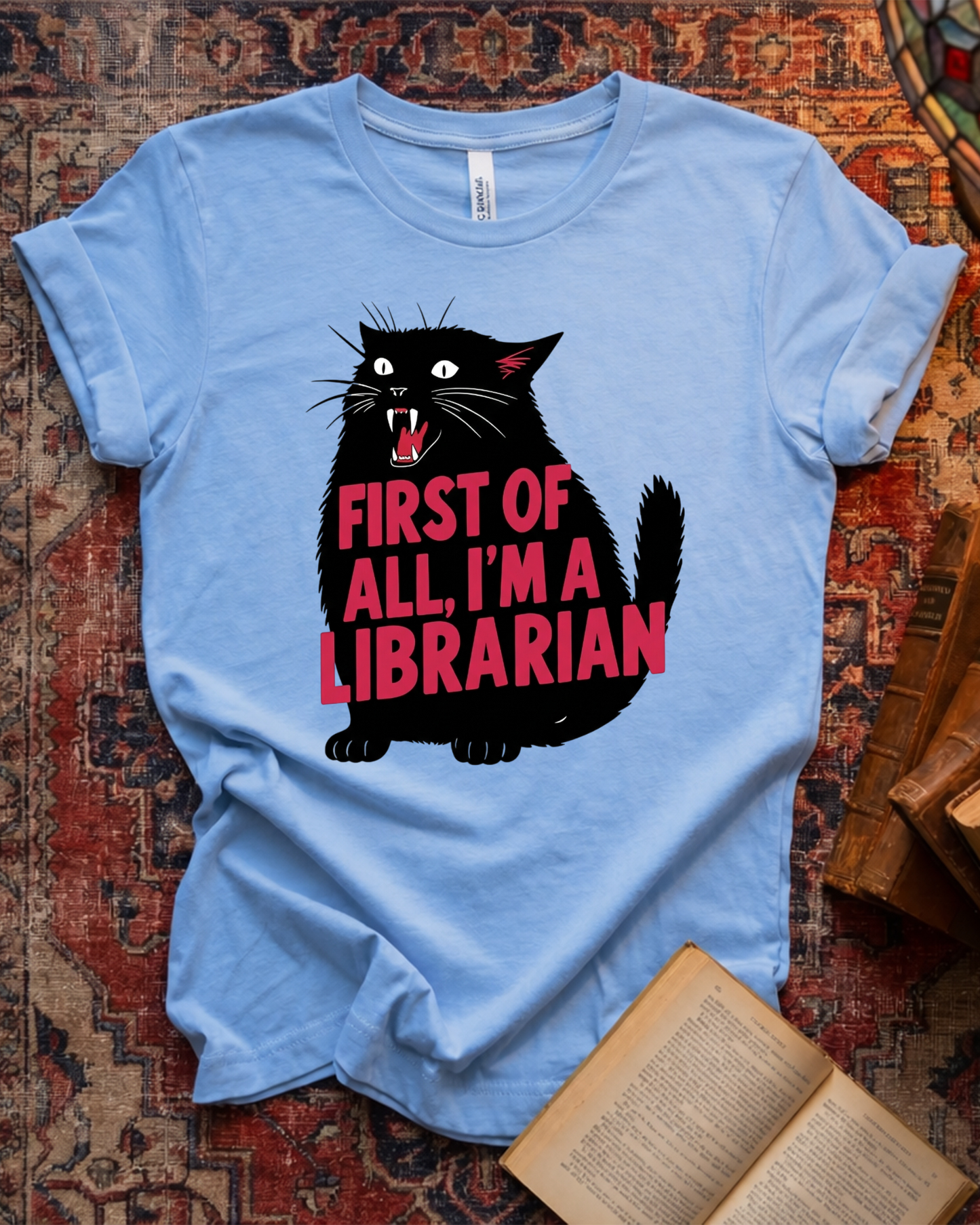 First Of All I'm A Librarian Black Cat T-shirt