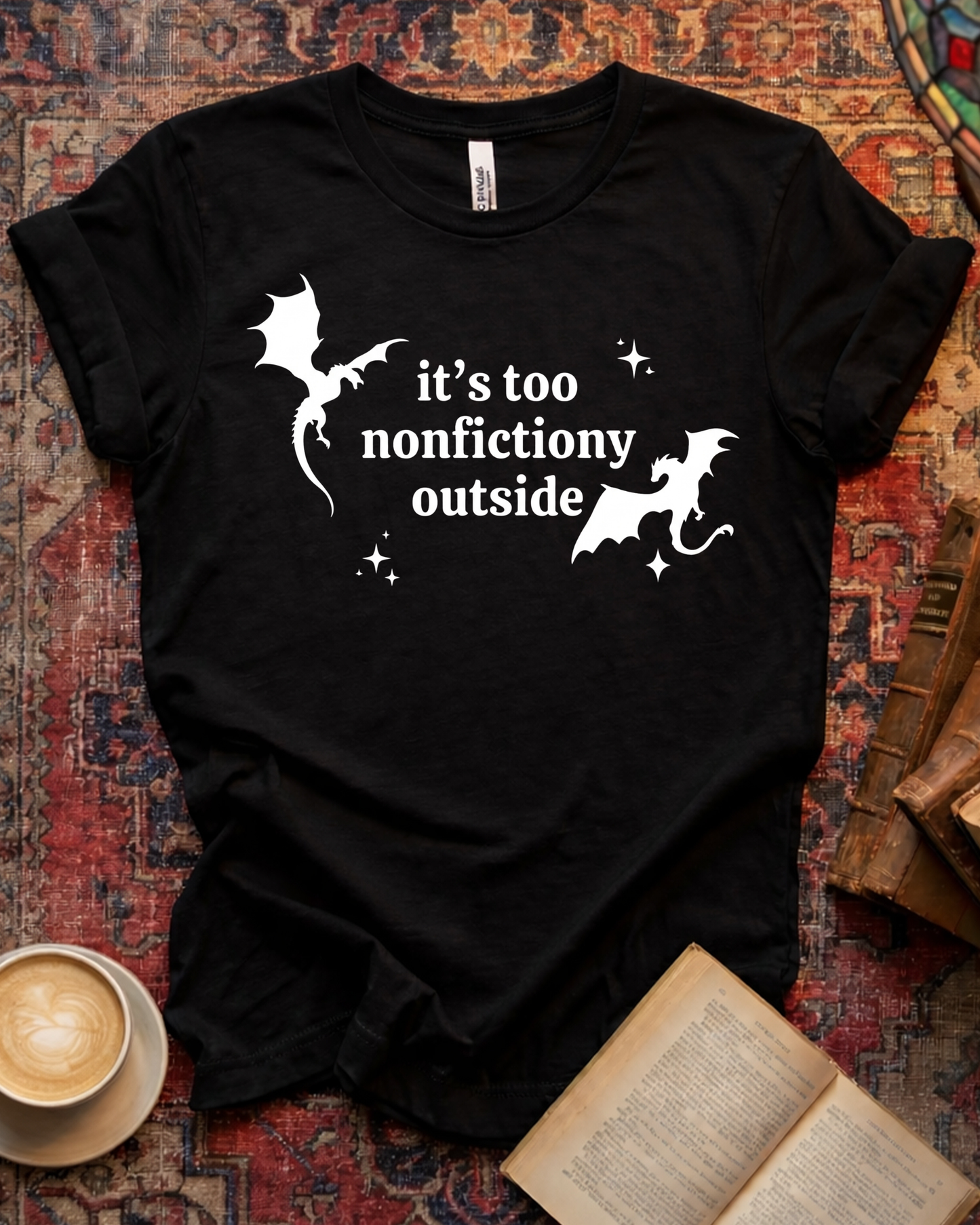 Too Nonfictiony Outside Dragon Fantasy T-shirt