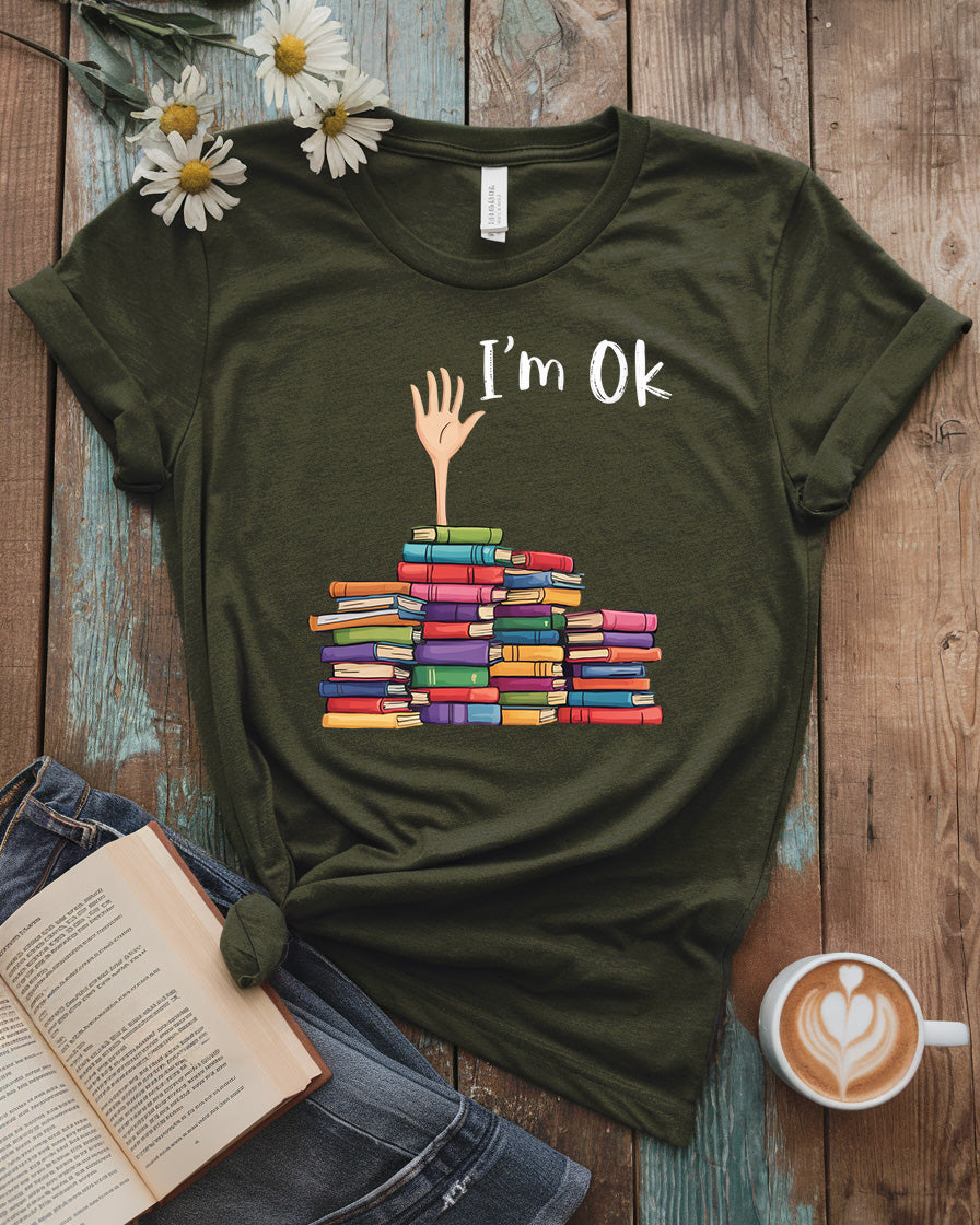 I'm OK Tee, Stacked Books Humor Design